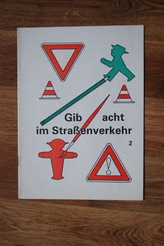 Gib acht straßenverkehr - im, (